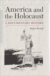 America and the Holocaust, A Documentary History